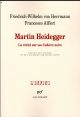 MARTIN HEIDEGGER  -  LA VERITE SUR SES CAHIERS NOIRS 